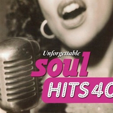 Unforgettable Soul Hits 40 : George Williams, Odyssey, Eddie Floyd, Al Jarreau, Betty Everette etc. [2CD] [컴필레이션]
