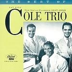 The Best of Nat King Cole Trio: The Vocal Classics, Vol. 2 (1947-1950) [수입]
