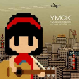 YMCK - SONGBOOK